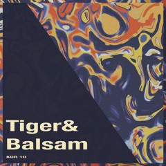 Tiger&Balsam at KUR
