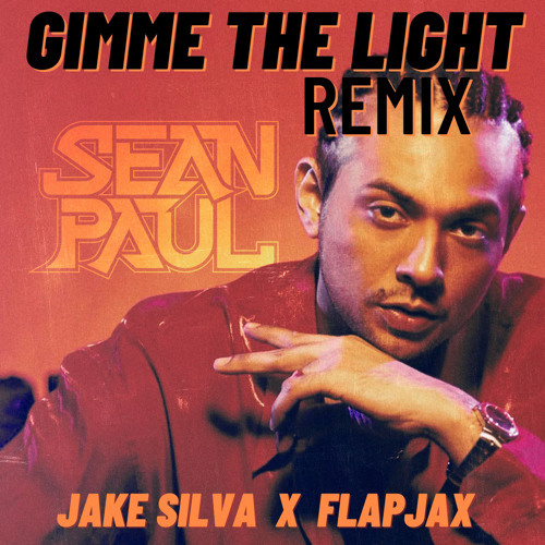 Stream Gimme The Light - Sean Paul (Jake Silva Remix) by Jake Silva |  Listen online for free on SoundCloud