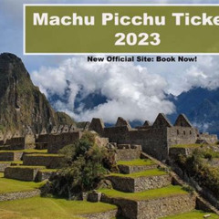 Best Book Machu Picchu Tickets Tours Review