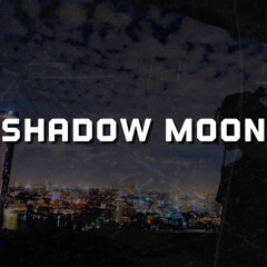 Shadow Moon - DSup Prod. Elvix