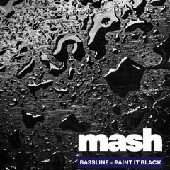 Bassline - Paint it Black