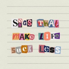 songs that make life suck less