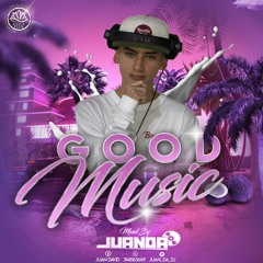 GOOD MUSIC (JUANDA)