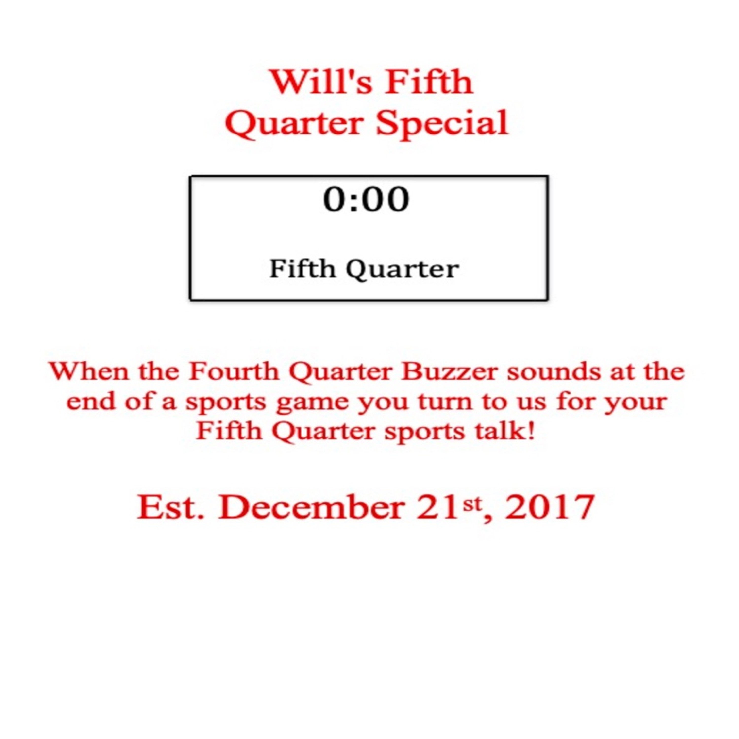 Will\'s Fifth Quarter Special