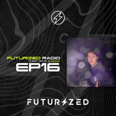 Futurized Radio Ep. 16 W/ SLNCEpls
