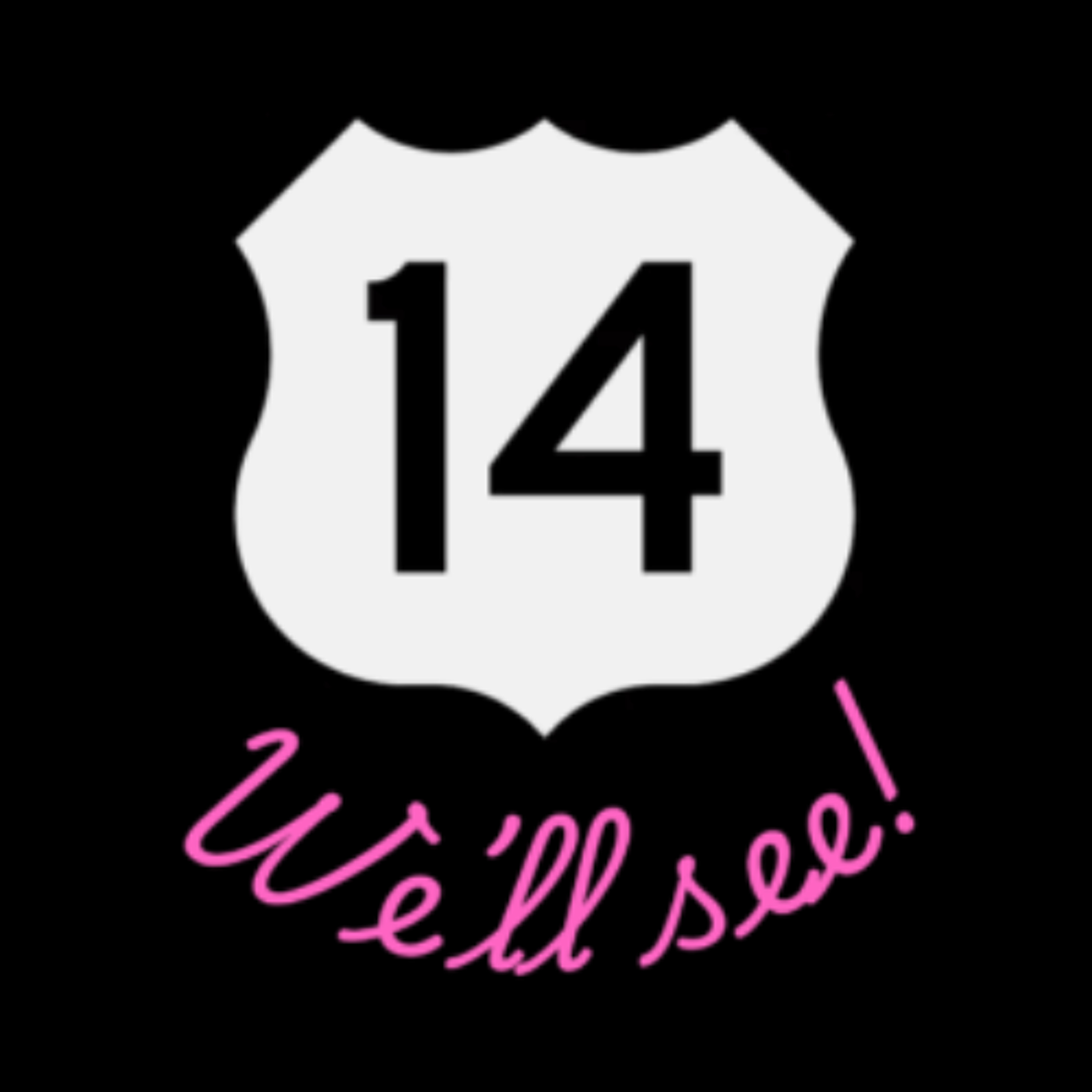 Finding Home on Highway 14 : Episode Seven