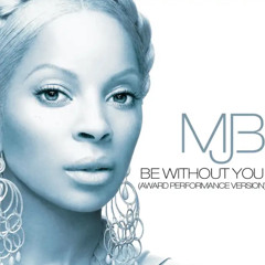 DJ Q - Be without you (mary j blige)
