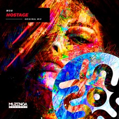 M.O.B - Hostage (Original Mix) | FREE DOWNLOAD