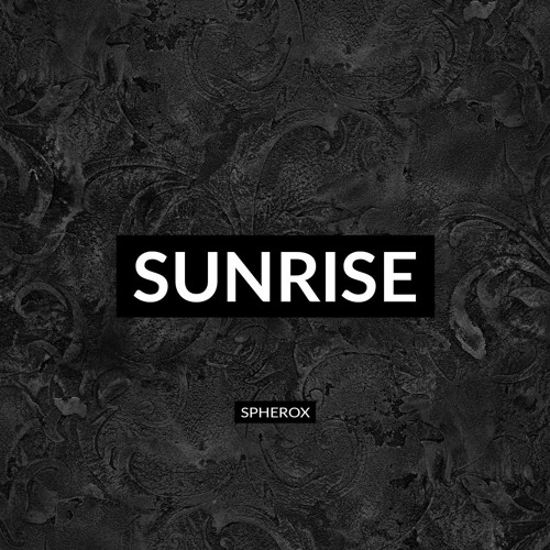 Spherox - Sunrise