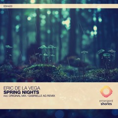 Eric De La Vega - Spring Nights (Original Mix) [ESH420]