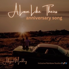 A Love Like Theirs/The Anniversary Song