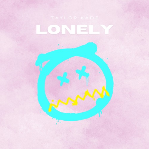 Taylor Kade - Lonely