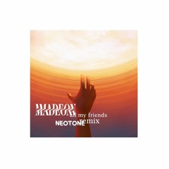 Madeon - All My Friends (Neøbit  Remix)