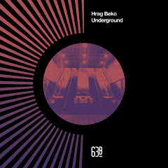 Hrag Beko - Underground [63b]