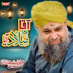 - Aaqa Ka Milad Aaya by owais raza qadri Albums