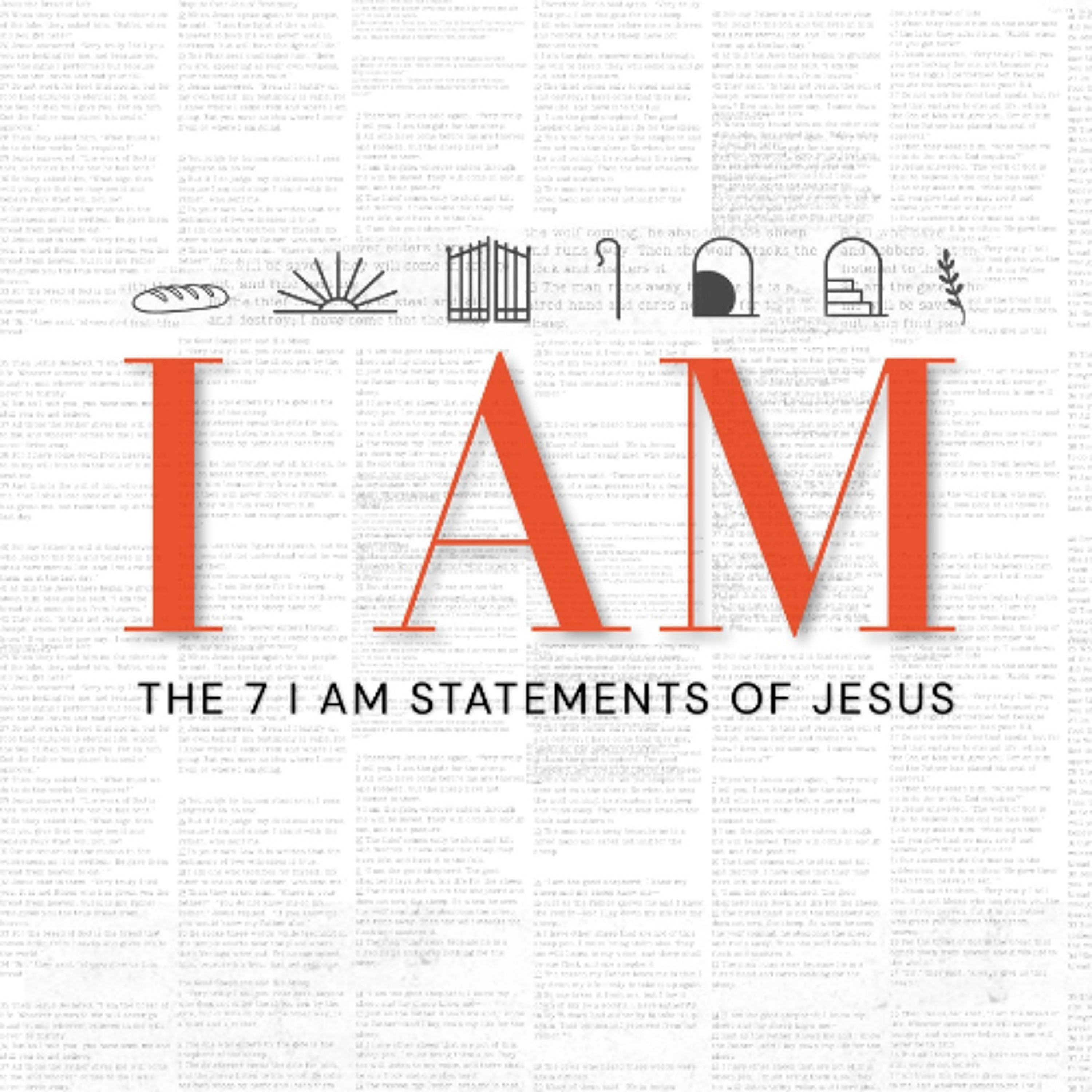 I AM - Part 2: The Light of the World, Pastor Matt Dyck