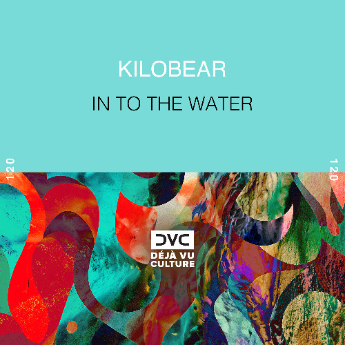 kilobear - In to the Water (Extended Mix)