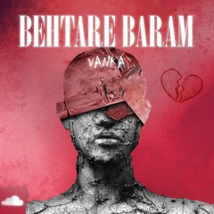 Behtare baram(prodby trapstu)