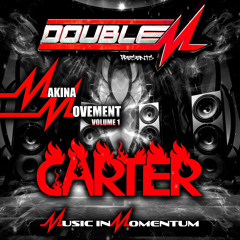 Music In Momentum. MC Double M - DJ Carter