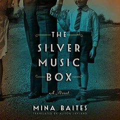 Recorded[VIEW] EPUB KINDLE PDF EBOOK The Silver Music Box by  Mina Baites,Alison Layland - tr