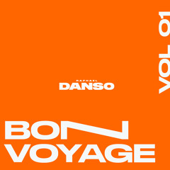 Raphael Danso - Bon Voyage ( Afrotech Mix ) Vol. 1