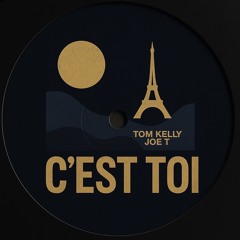 Tom Kelly, Joe T -C'est Toi ( FREE DOWNLOAD)