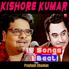 Kishore Kumar Medley | By Prashant Chauhan | Old Songs