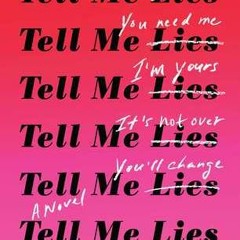(PDF Download) Tell Me Lies - Carola Lovering