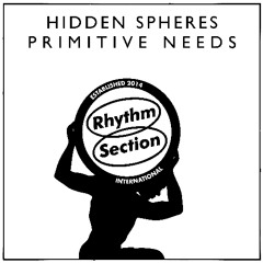 Hidden Spheres - Primitive Needs [RS077 EP PREVIEW]
