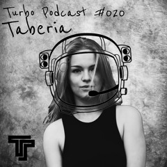 Taberia - Team Turbo Podcast # 020