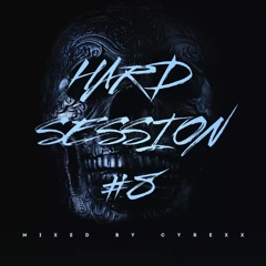 HARD SESSIONS by CYREXX