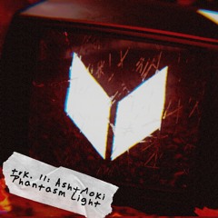 Moki & ASH♞ - Phantasm Light / Hell Undead