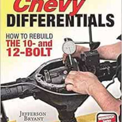 VIEW KINDLE 📮 Chevy Differentials: How to Rebuild the 10- and 12-Bolt by Jefferson B