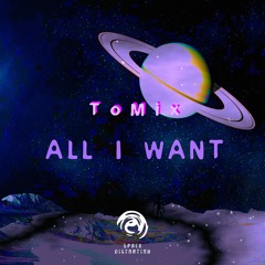 ToMix - All I Want