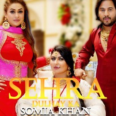 Sehra Dulhay Ka - Somia Khan
