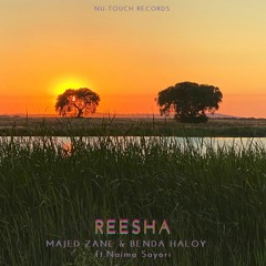 Reesha (Original Mix) Majed Zane, Benda Haloy ft. Naima Sayori