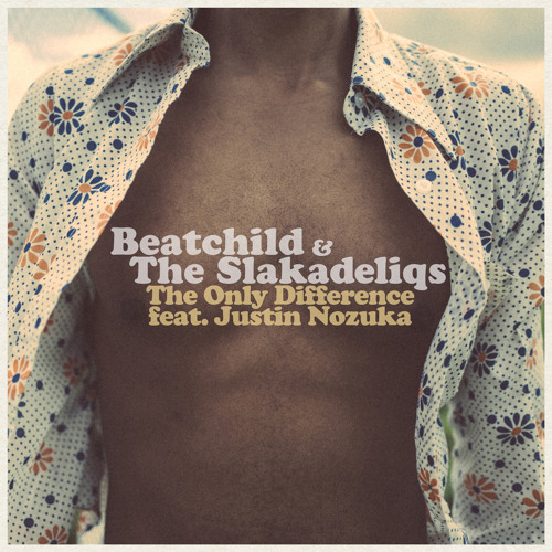 The Only Difference (feat. Justin Nozuka)