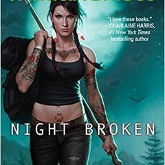 [Read] Online Night Broken (A Mercy Thompson Novel) BY Patricia Briggs (Author)