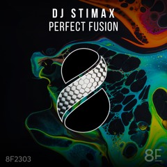 DJ Stimax - Perfect Fusion (Original Mix)