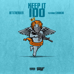 Keep it 100 ft. S3Huncho (prodby. Yung Pear)