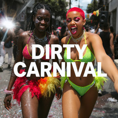Dirty Carnival - Dirty Masquerade (Bouyon Carnival)