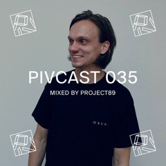 PIVCAST 035 by Project 89