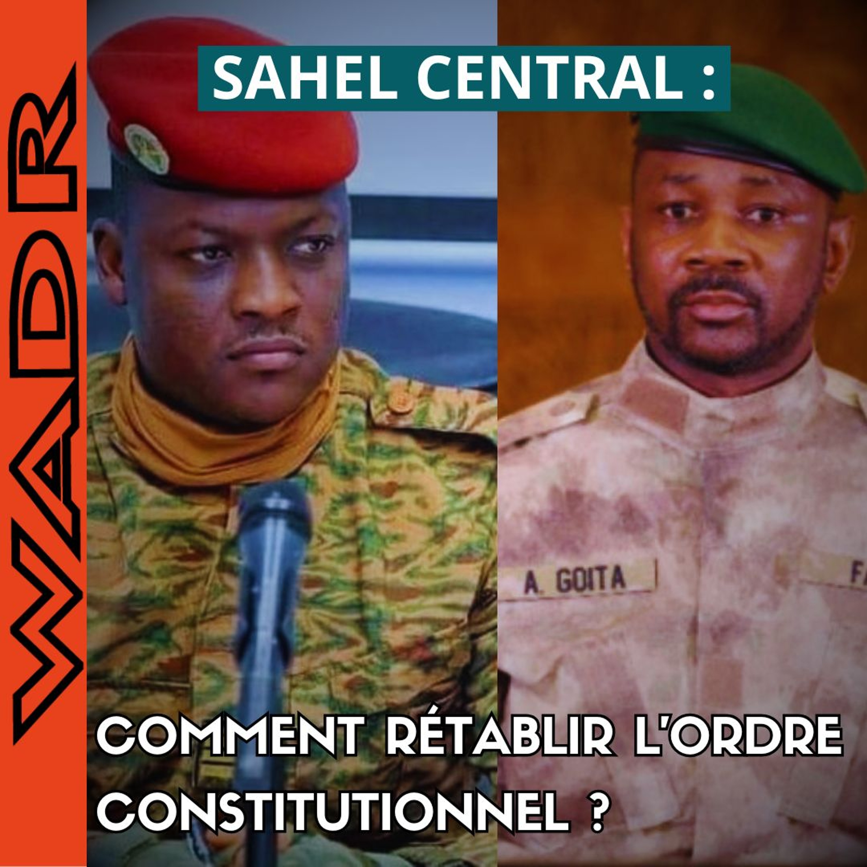 Comment  Rétablir L'ordre Constitutionnel Au Sahel Central ? - DANS LE SAHEL episode artwork