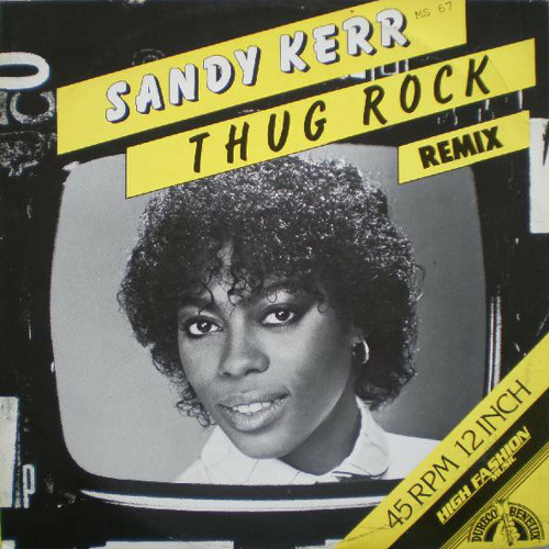 Sandy Kerr / Thug Rock Sandy Kerr / Thug Rock