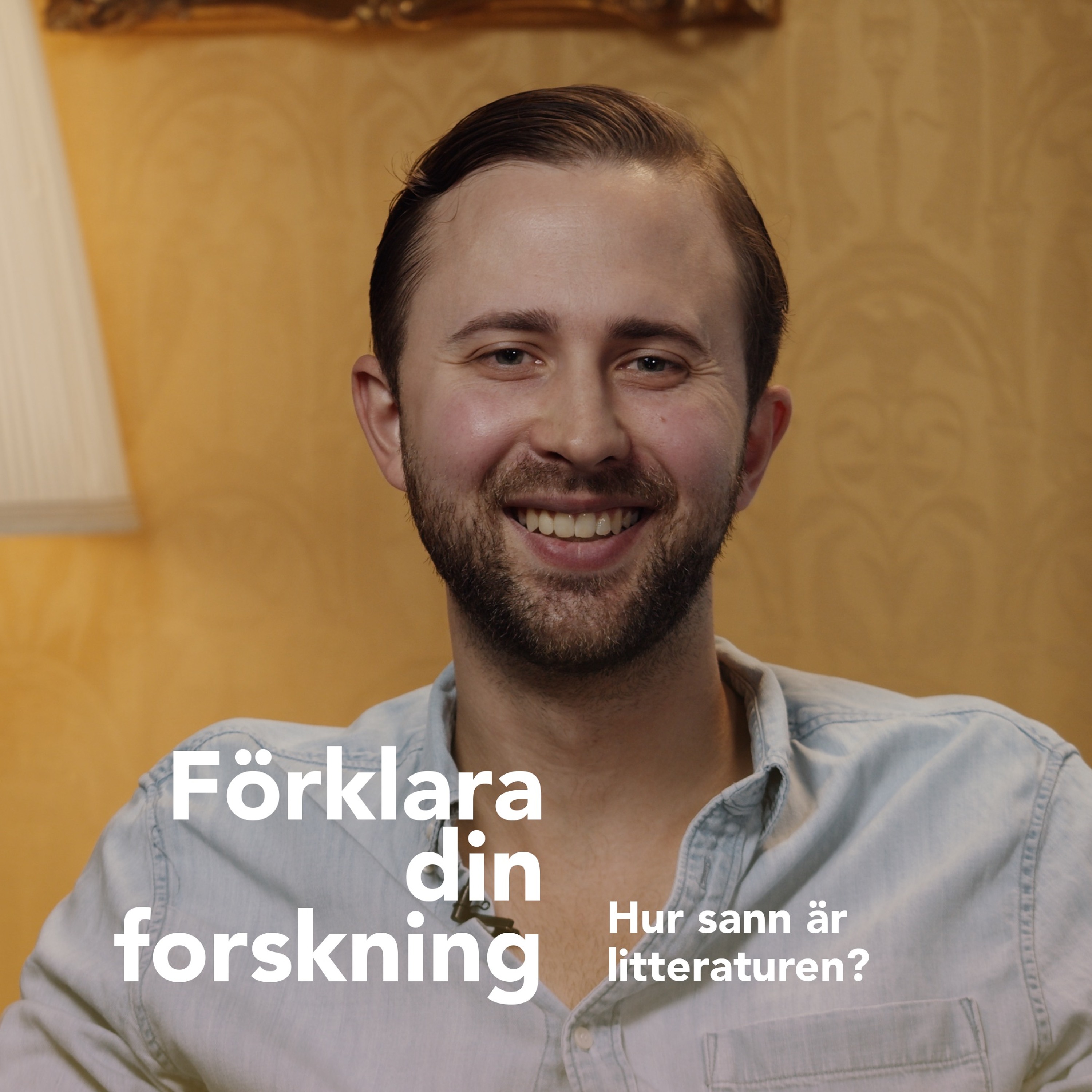 Podcastbild: Förklara din forskning 2023 – Hur sann är litteraturen med Axel Burénius