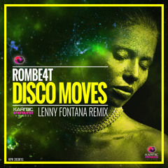 Rombe4t - Disco Moves (Lenny Fontana Remix)