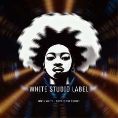 Back To The Future [ White Studio Label ]