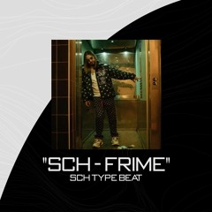 [REMASTERED] SCH - Frime (by louizr) (without voice in desc)
