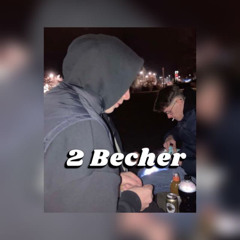 2 Becher feat BesserTaubAlsBlind (prod by 30Haski )