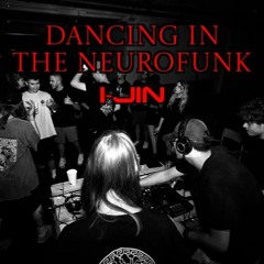 Dancing in the Neurofunk